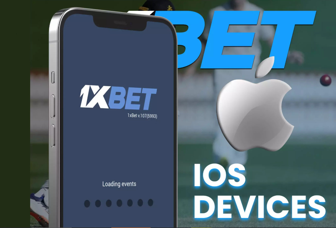 1xBet application for iOS